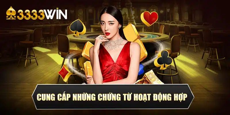 Cung cấp những chứng từ hoạt động hợp